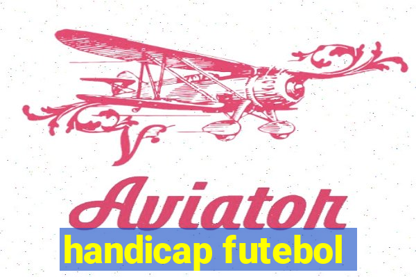 handicap futebol